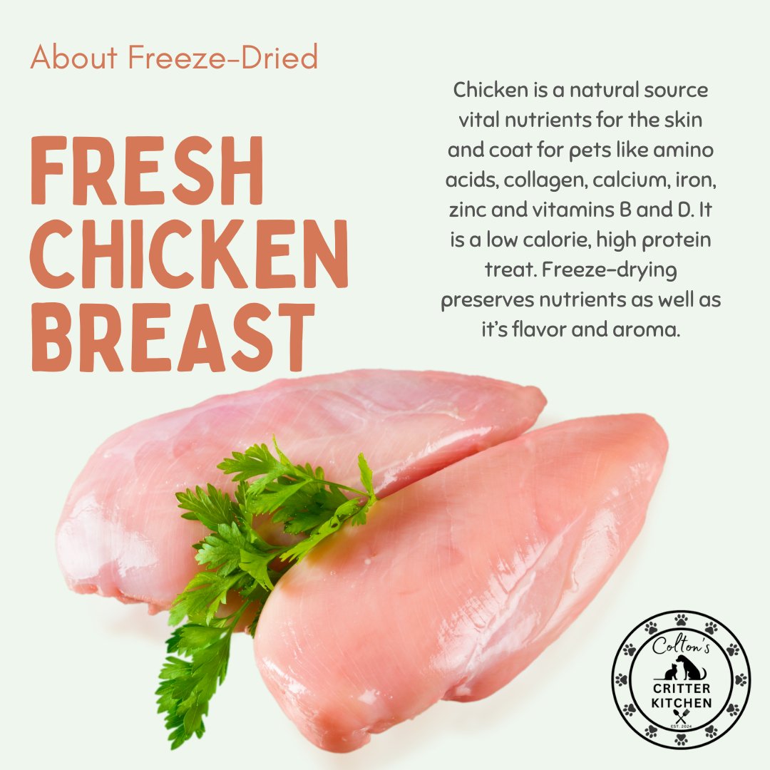 Freeze - Dried Raw Chicken Breast Pet Treats - Colton's Critter Kitchen